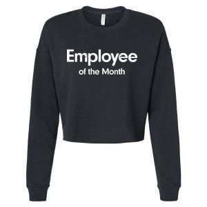 Employee of the Month Cropped Pullover Crew