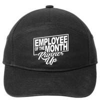 Employee Of The Month Runner Up 7-Panel Snapback Hat