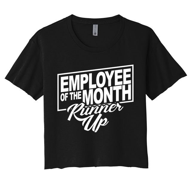 Employee Of The Month Runner Up Crop Top