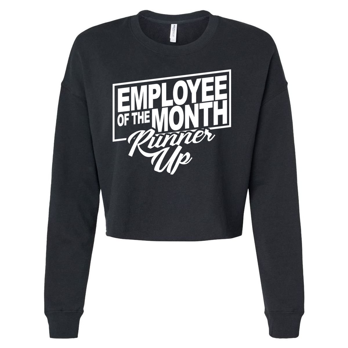 Employee Of The Month Runner Up Cropped Pullover Crew