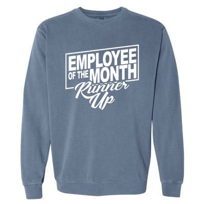 Employee Of The Month Runner Up Garment-Dyed Sweatshirt