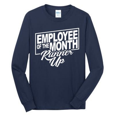 Employee Of The Month Runner Up Tall Long Sleeve T-Shirt