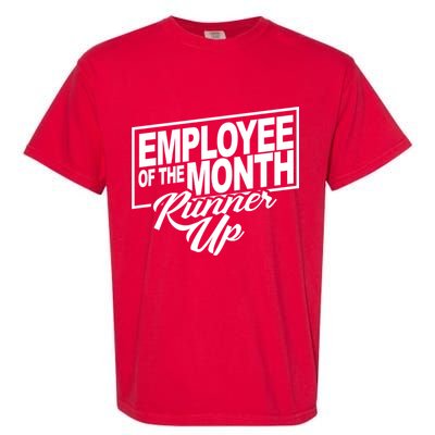 Employee Of The Month Runner Up Garment-Dyed Heavyweight T-Shirt