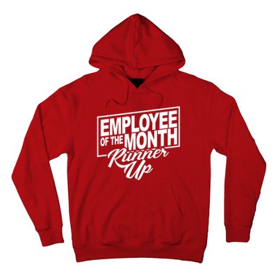 Employee Of The Month Runner Up Hoodie