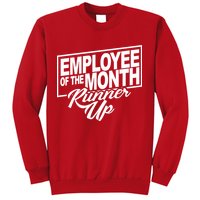 Employee Of The Month Runner Up Sweatshirt