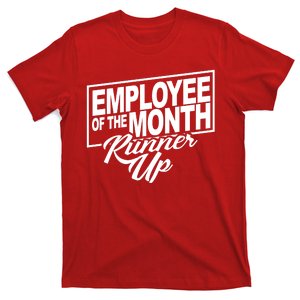 Employee Of The Month Runner Up T-Shirt