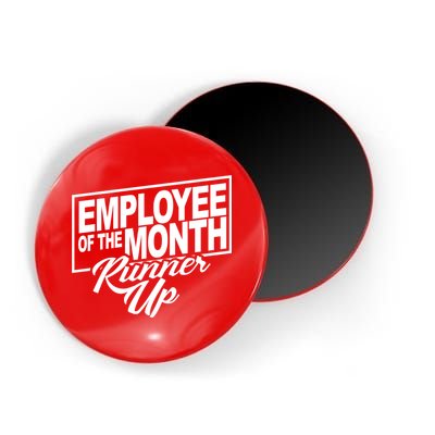 Employee Of The Month Runner Up Magnet