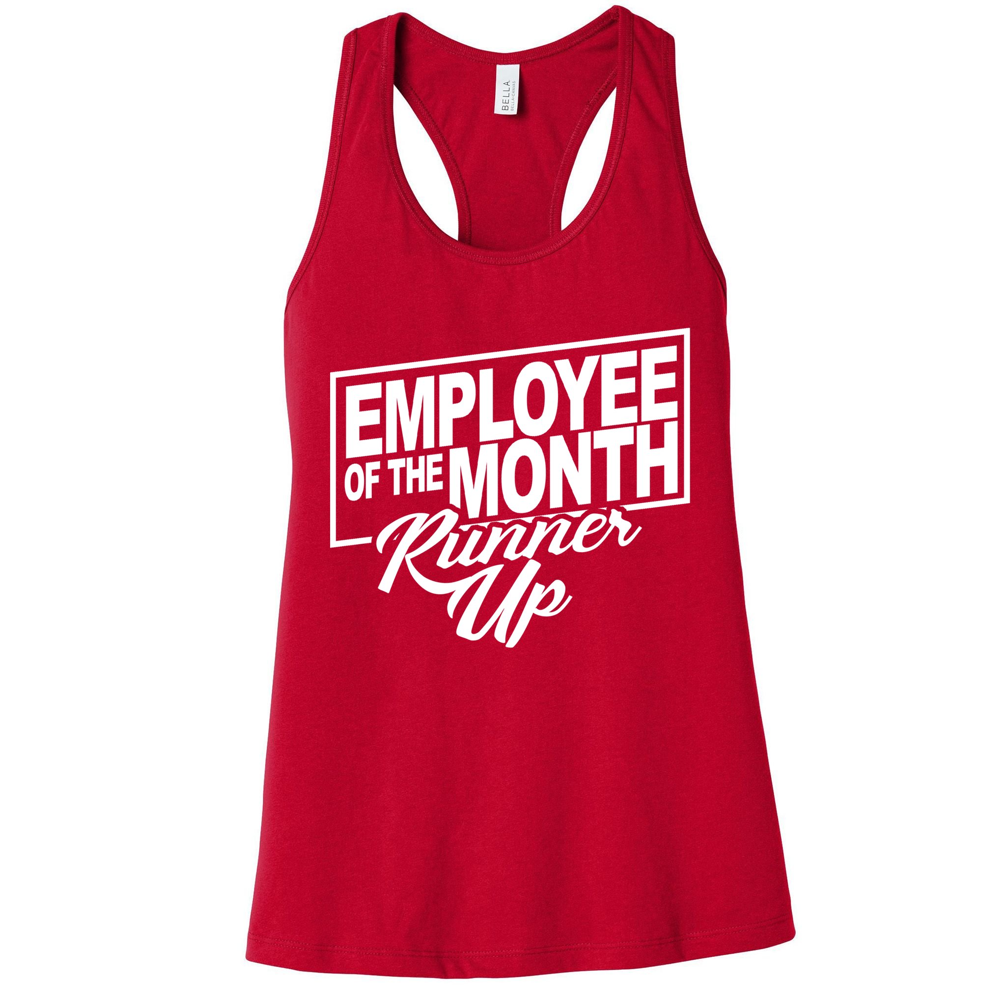 Employee Of The Month Runner Up Womens Tank Top