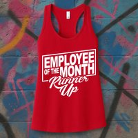 Employee Of The Month Runner Up Womens Tank Top
