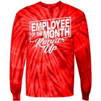 Employee Of The Month Runner Up Tie-Dye Long Sleeve Shirt