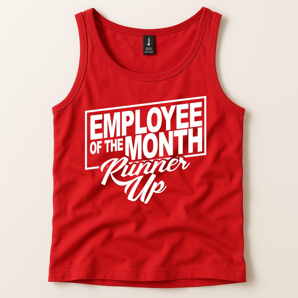 Employee Of The Month Runner Up Tank Top