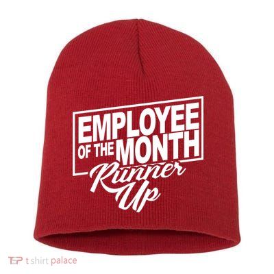 Employee Of The Month Runner Up Short Acrylic Beanie