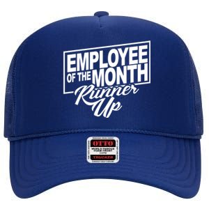 Employee Of The Month Runner Up High Crown Mesh Back Trucker Hat