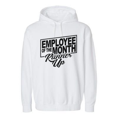 Employee Of The Month Runner Up Garment-Dyed Fleece Hoodie