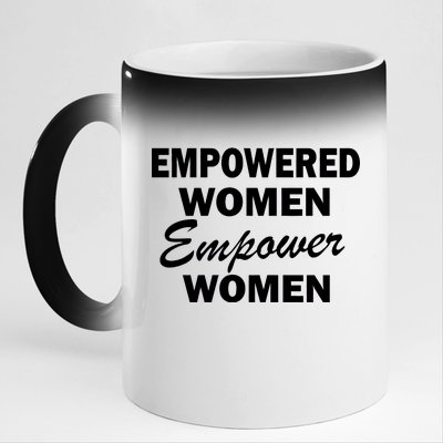 Empowered Women Empower Women 11oz Black Color Changing Mug