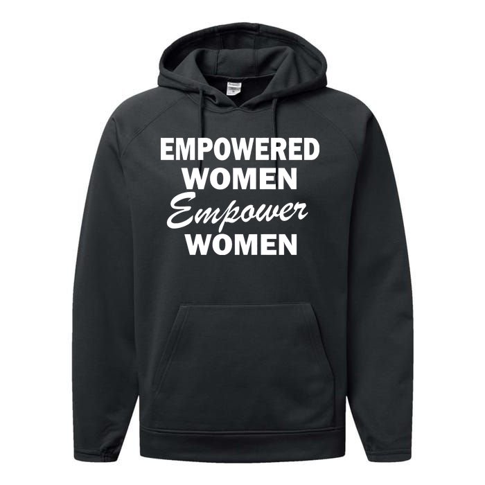 Empowered Women Empower Women Performance Fleece Hoodie