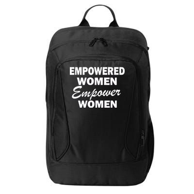 Empowered Women Empower Women City Backpack