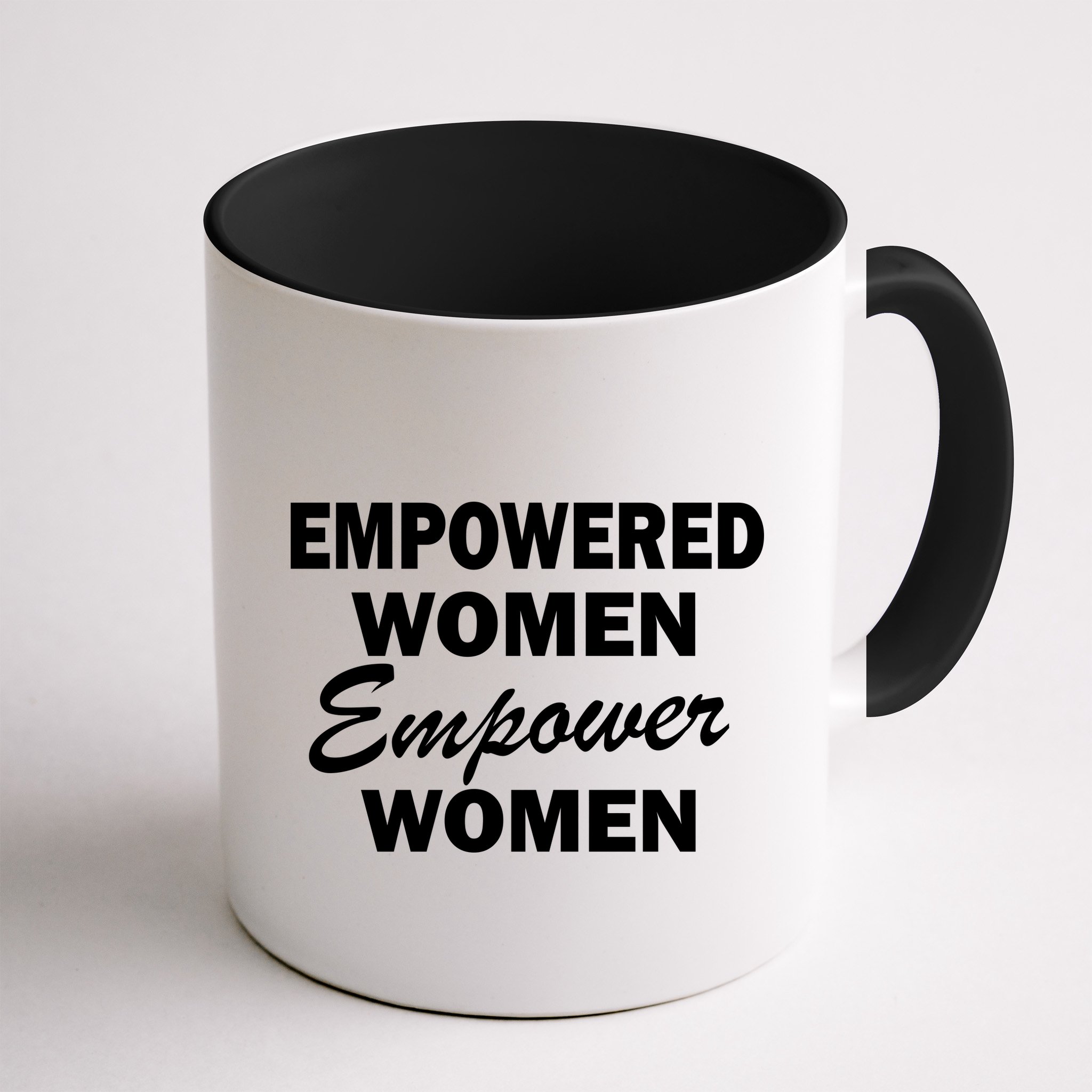 Empowered Women Empower Women Mug
