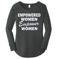 Empowered Women Empower Women Women's Perfect Tri Tunic Long Sleeve Shirt