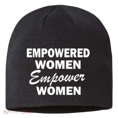 Empowered Women Empower Women Sustainable Beanie