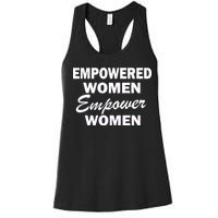 Empowered Women Empower Women Women's Racerback Tank