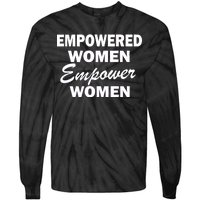 Empowered Women Empower Women Tie-Dye Long Sleeve Shirt