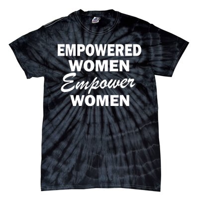 Empowered Women Empower Women Tie-Dye T-Shirt