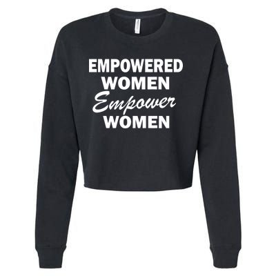 Empowered Women Empower Women Cropped Pullover Crew