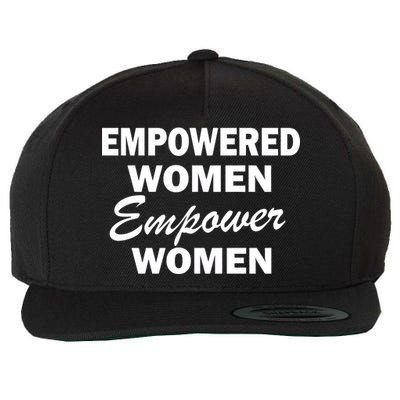 Empowered Women Empower Women Wool Snapback Cap