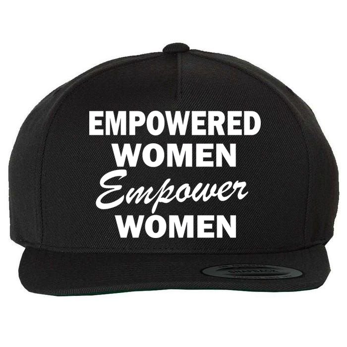 Empowered Women Empower Women Wool Snapback Cap