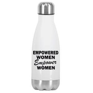 Empowered Women Empower Women Stainless Steel Insulated Water Bottle