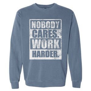 Entrepreneur Motivation Quotes Success Work Garment-Dyed Sweatshirt