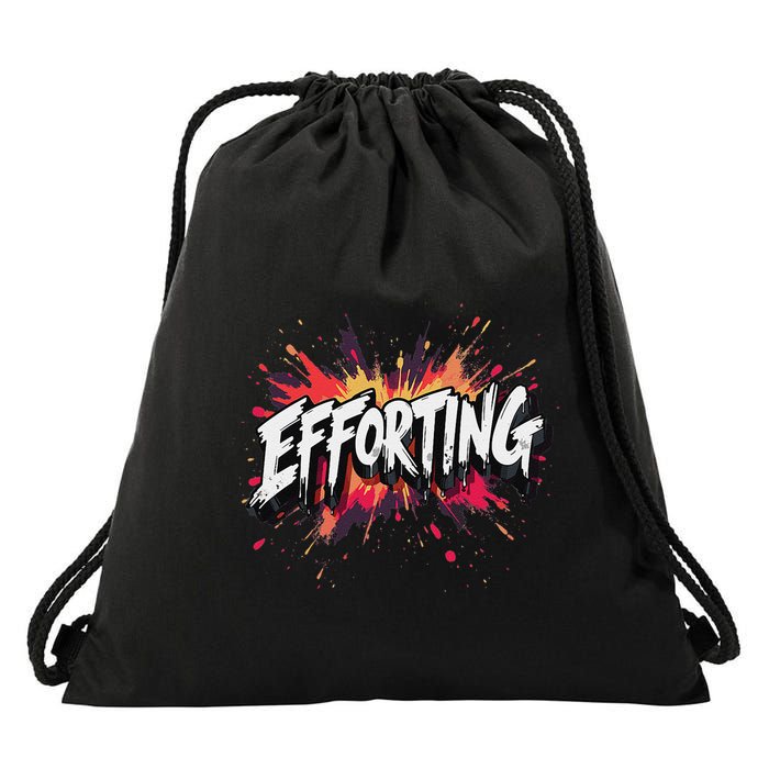 Efforting Motivational Quote For Determined Minds Funny Drawstring Bag