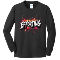 Efforting Motivational Quote For Determined Minds Funny Kids Long Sleeve Shirt