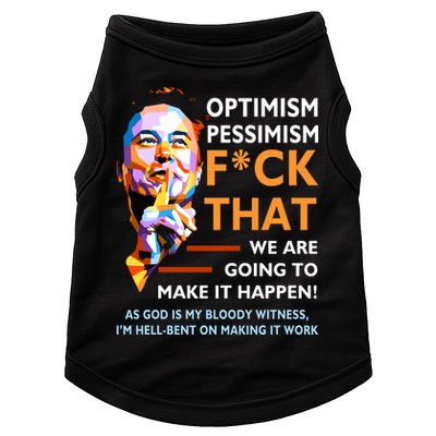 Elon Musk Quote Optimism Pessimism Doggie Tank