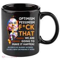 Elon Musk Quote Optimism Pessimism 11oz C Handle Ceramic Mug