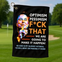 Elon Musk Quote Optimism Pessimism Golf Towel