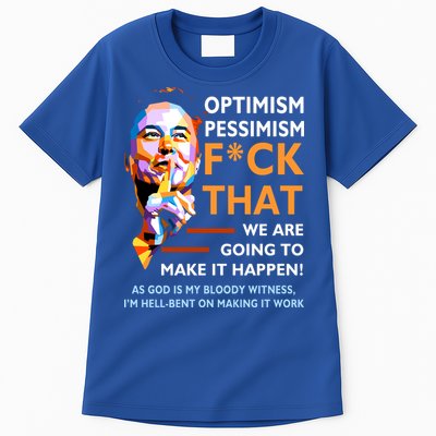 Elon Musk Quote Optimism Pessimism Tall T-Shirt