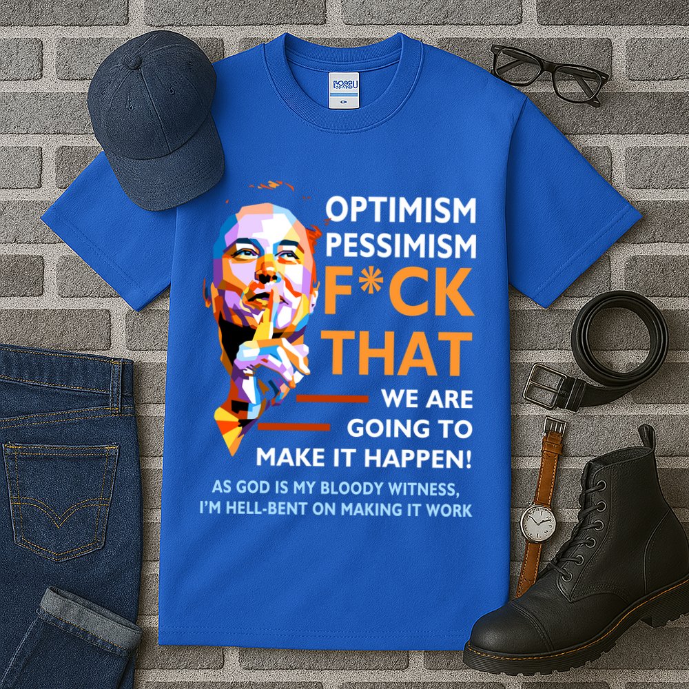 Elon Musk Quote Optimism Pessimism Tall T-Shirt