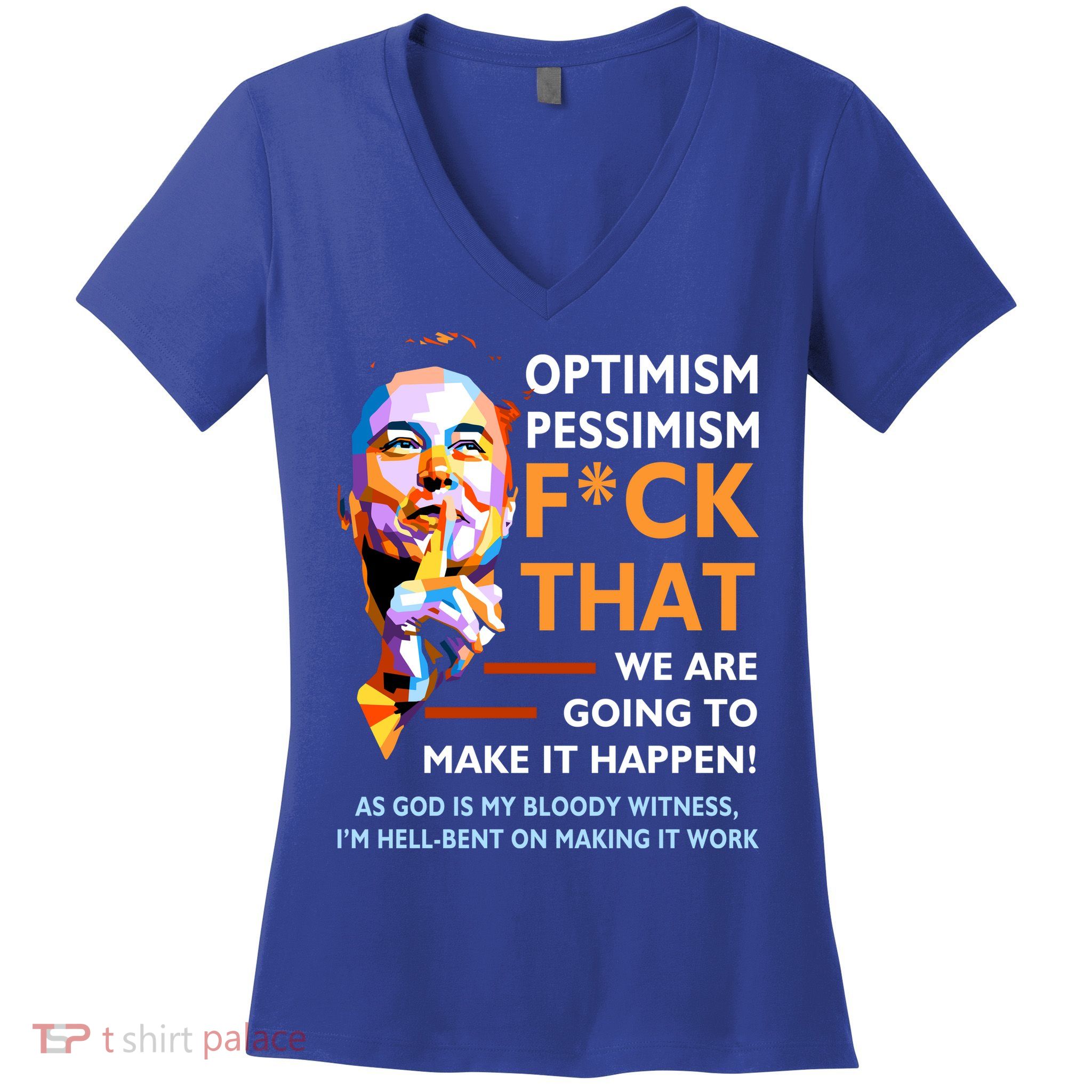 Elon Musk Quote Optimism Pessimism Women's V-Neck T-Shirt