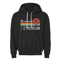 Ethereum My Retirement Plan Blockchain ETH Crypto HODL ETH Garment-Dyed Fleece Hoodie