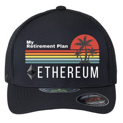 Ethereum My Retirement Plan Blockchain ETH Crypto HODL ETH Flexfit Unipanel Trucker Cap