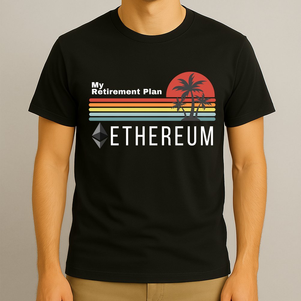 Ethereum My Retirement Plan Blockchain ETH Crypto HODL ETH T-Shirt