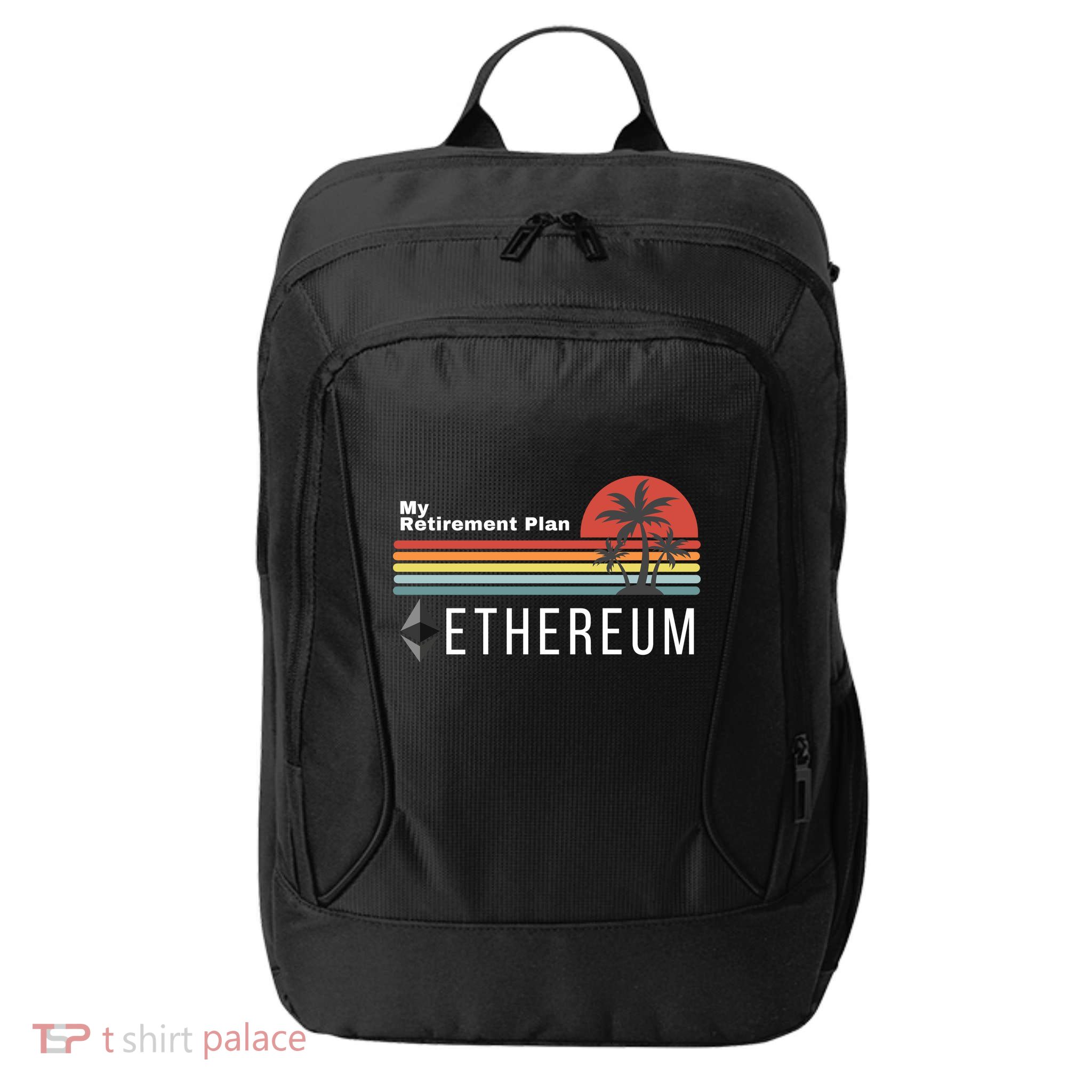 Ethereum My Retirement Plan Blockchain ETH Crypto HODL ETH City Backpack