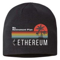 Ethereum My Retirement Plan Blockchain ETH Crypto HODL ETH Sustainable Beanie