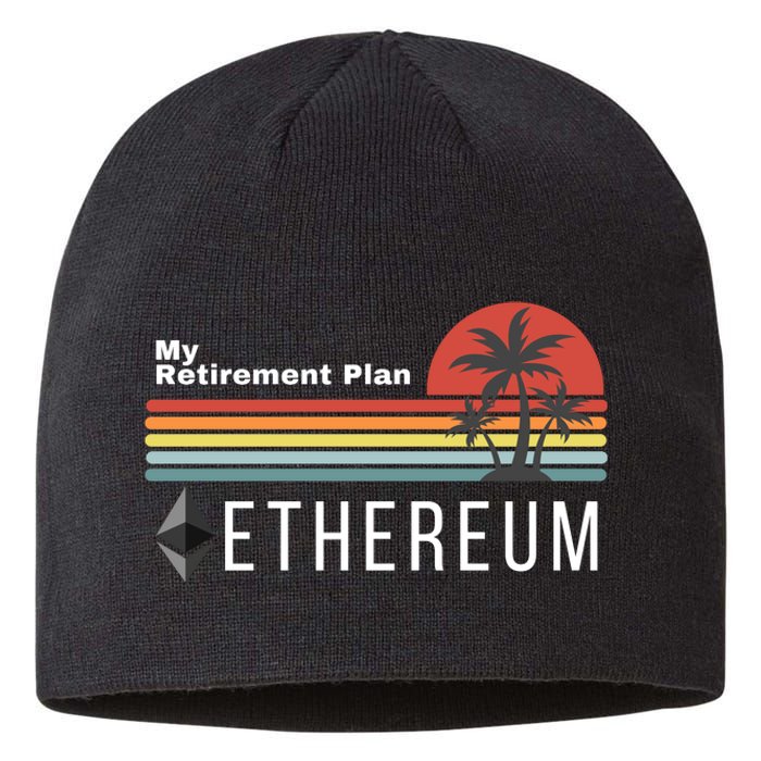 Ethereum My Retirement Plan Blockchain ETH Crypto HODL ETH Sustainable Beanie