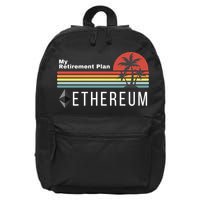 Ethereum My Retirement Plan Blockchain ETH Crypto HODL ETH 16 in Basic Backpack