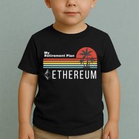 Ethereum My Retirement Plan Blockchain ETH Crypto HODL ETH Toddler T-Shirt