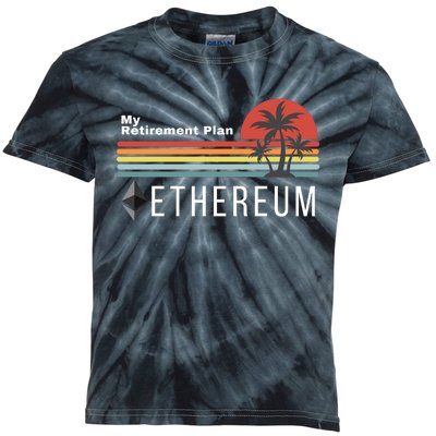 Ethereum My Retirement Plan Blockchain ETH Crypto HODL ETH Kids Tie-Dye T-Shirt