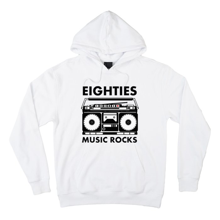 Eighties Music Rocks Hoodie